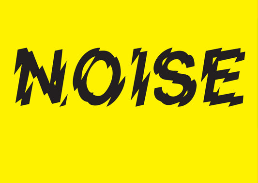 NOISE